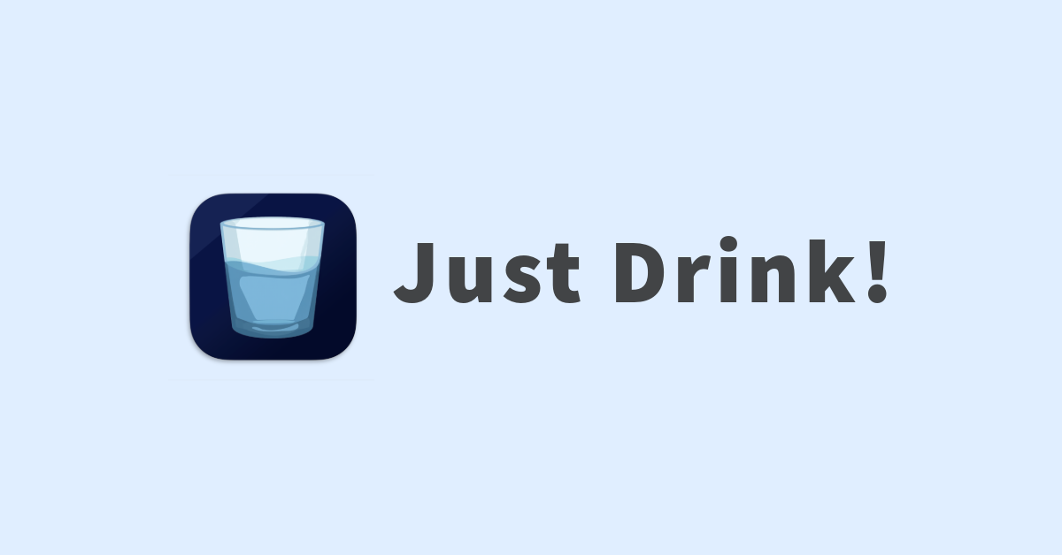 Just Drink!